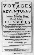 The voyages and adventures of Fernand Mendez Pinto.