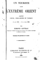 Un touriste dans l'Extrême Orient, Japon, Chine, Indo-chine et Tonkin.