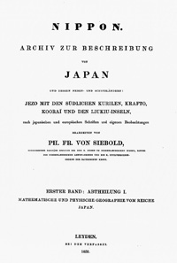 <I>Nippon. Archiv zur Beschreibung von Japan und dessen Neben- und Schutzlandern.</I>
<span class=vol> 2 vols (text and plate).</span>
<span class=jpn>［日本：日本とその隣国・保護国記録集］</span>
