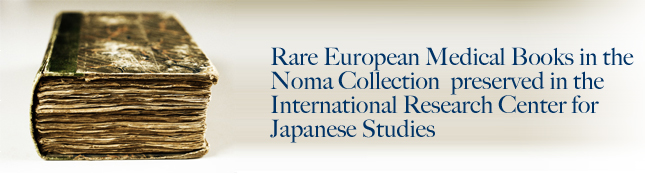 Rare European Medical Books in the Noma Collection preserved in the International Research Center fo