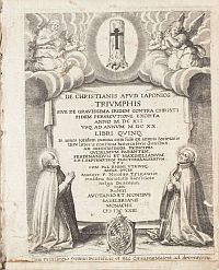 <I>De christianis apud Iaponios triumphis.</I><span class=jpn>［日本におけるキリスト教の勝利］</span>

